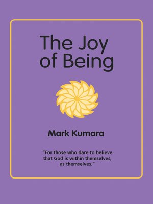 cover image of The Joy of Being